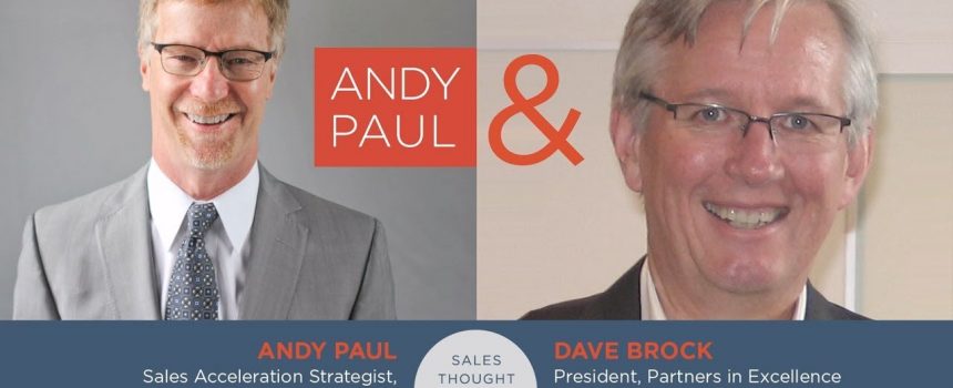 “Sales Acceleration” Means “Buyer Acceleration”: Andy Paul Talks to David Brock