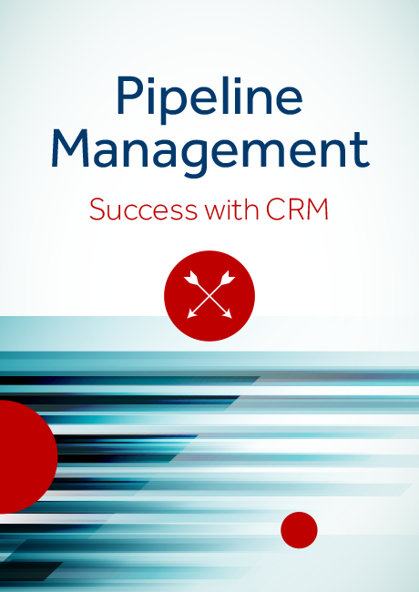 Pipeline Management Success with CRM