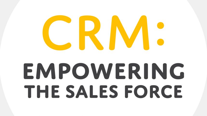 White Paper — CRM Empowering the Sales Force