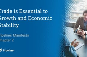 Pipeliner Manifesto: Trade is Essential to Growth and Economic Stability
