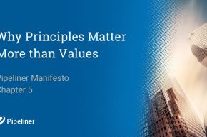 Pipeliner Manifesto: Why Principles Matter More than Virtues