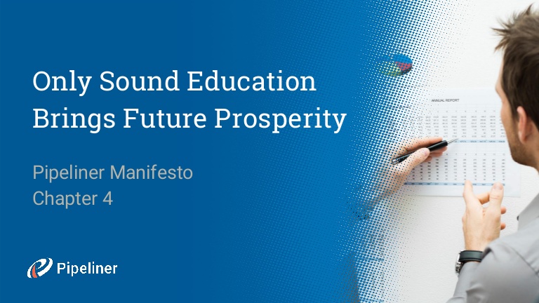 Pipeliner Manifesto: Only Sound Education Brings Future Prosperity