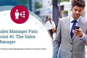 Sales Management Pain Points: The Sales Manager