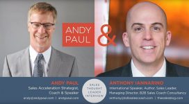 Getting Up to Speed with Sales Acceleration: Andy Paul Talks to Anthony Iannarino