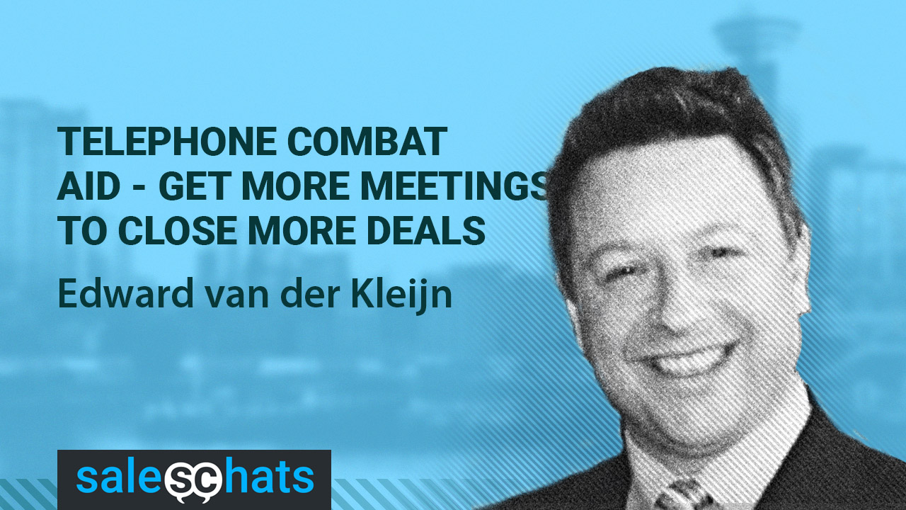 Telephone Combat Aid - Get More Meetings to Close More Deals with Edward van der Kleijn