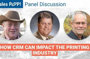 Panel Discussion: CRM and the Printing Industry