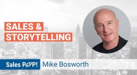 Mike Bosworth Talks Storytelling & Sales