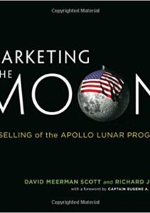 Marketing the Moon: The Selling of the Apollo Lunar Program Cover