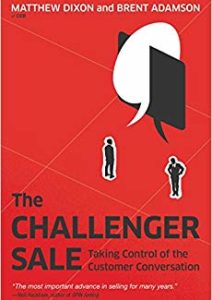 The Challenger Sale: Taking Control of the Customer Conversation Cover