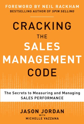 The Secrets to Measuring and Managing Sales Performance