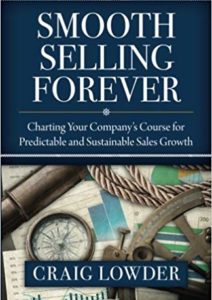 Smooth Selling Forever: Charting Your Company’s Course for Predictable and Sustainable Sales Growth Cover