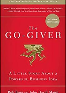 The Go-Giver, Expanded Edition: A Little Story About a Powerful Business Idea Cover