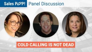Cold Calling Is Not Dead Panel Discussion