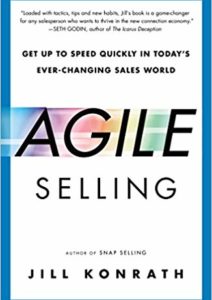 Agile Selling: Get Up to Speed Quickly in Today’s Ever-Changing Sales World Cover