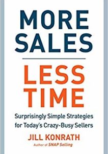 More Sales, Less Time: Surprisingly Simple Strategies for Today’s Crazy-Busy Sellers Cover