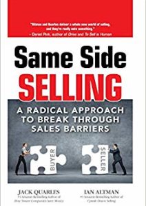 Same Side Selling: A Radical Approach to Break Through Sales Barriers Cover