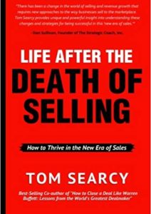 Life After The Death of Selling: How to Thrive in the New Era of Sales Cover