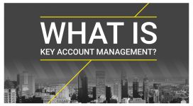 What is Key Account Management?