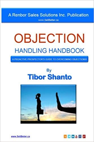 A Proactive Prospector’s Guide To Overcoming Objections Cover