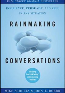 Rainmaking Conversations: Influence, Persuade, and Sell in Any Situation Cover
