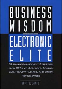 Business Wisdom of the Electronic Elite: 34 Winning Management Strategies from C EOs at Microsoft Cover