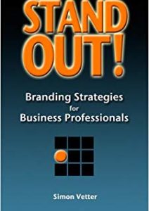 Stand Out! Branding Strategies for Business Professionals Cover