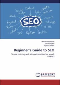 Beginner’s Guide to SEO: Simple training web site optimization for search engines Cover