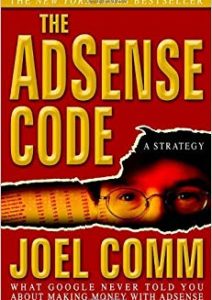 The AdSense Code: What Google Never Told You About Making Money with AdSense Cover