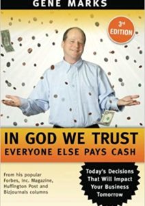 In God We Trust: Everyone Else Pays Cash: Simple Lessons From Smart Business People Cover