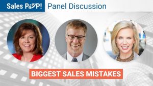 Panel Discussion: Biggest Sales Mistakes