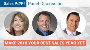 Make 2018 Your Best Sales Year Yet! (Panel Discussion)