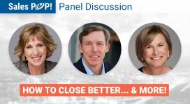 Panel Discussion: How to Close Better… And More!
