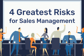 4 Greatest Risks for Sales Management