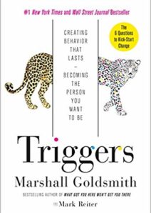 Triggers: Creating Behavior That Lasts–Becoming the Person You Want to Be Cover