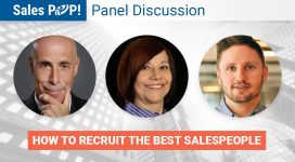 Panel Discussion: How to Recruit the Best Salespeople