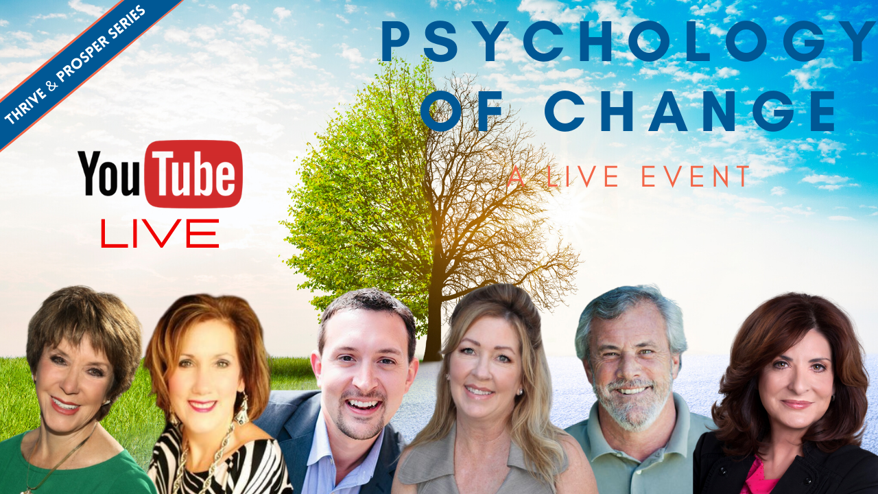 Thrive & Prosper Series: Psychology of Change Live Event