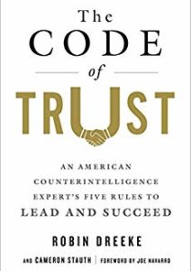 The Code of Trust: Five Rules to Lead and Succeed Cover
