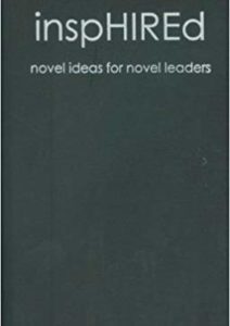 inspHIREd: novel ideas for novel leaders Cover