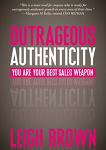 Outrageous Authenticity: You Are Your Best Sales Weapon Cover