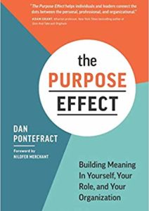 The Purpose Effect: Building Meaning In Yourself, Your role, and Your Organization Cover