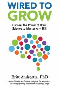 Wired to Grow: Harness the Power of Brain Science to Learn and Master Any Skill Cover