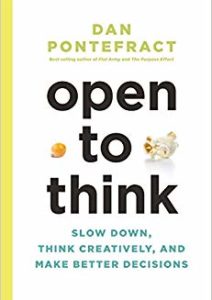 Open to Think: Slow Down, Think Creatively and Make Better Decisions Cover