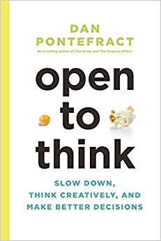 Open to Think: Slow Down, Think Creatively and Make Better Decisions Cover