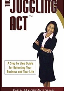 The Step by Step Guide for Balancing Your Business and Your Life Cover