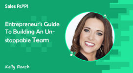 Entrepreneur’s Guide to Building an Unstoppable Team