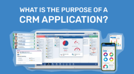 What is the Purpose of a CRM Application?