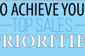 10 Ways To Achieve Your Top Sales Priorities