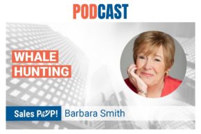 🎧 Whale Hunting for the Big Customers and Big Deals