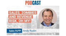 🎧 Sales, Zombies and Revenue Risk, Oh My!