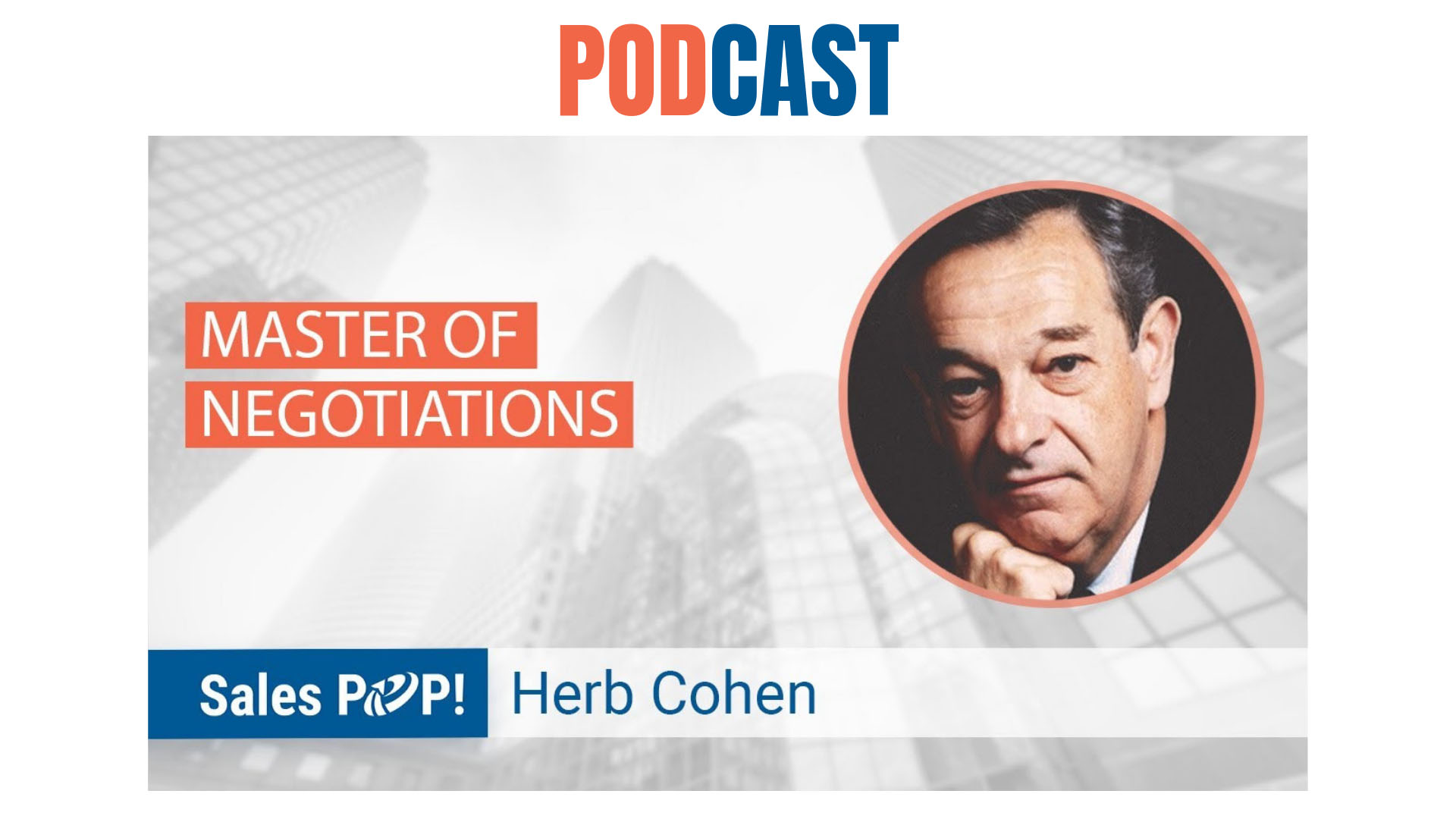 Master of Negotiations by Herb Cohen SalesPOP!